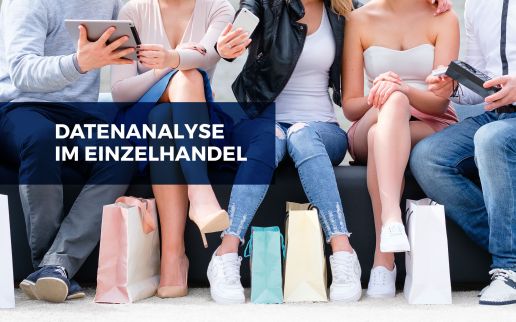 Datenanalyse im Einzelhandel: Wie erh&auml;lt man ein vollst&auml;ndiges Abbild der Gesch&auml;ftst&auml;tigkeit?