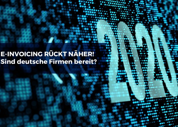 Stichtag für E-Invoicing rückt näher, sind deutsche Firmen bereit?